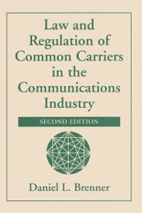 Cover Law And Regulation Of Common Carriers In The Communications Industry