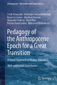 Cover Pedagogy of the Anthropocene Epoch for a Great Transition