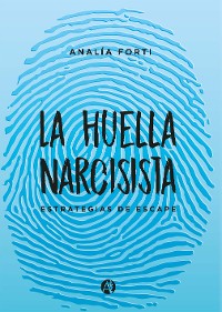Cover La huella narcisista