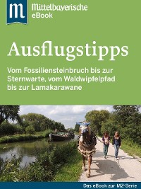 Cover Ausflugstipps in Ostbayern