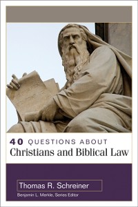 Cover 40 Questions About Christians and Biblical Law