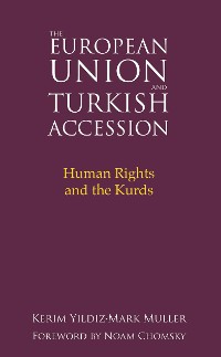 Cover The European Union and Turkish Accession
