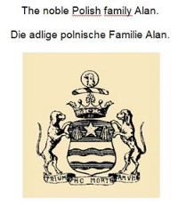 Cover The noble Polish family Alan. Die adlige polnische Familie Alan.