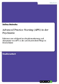 Cover Advanced Practice Nursing (APN) in der Psychiatrie