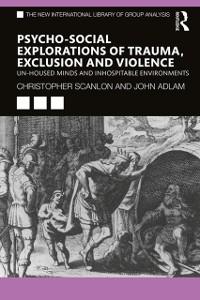 Cover Psycho-social Explorations of Trauma, Exclusion and Violence