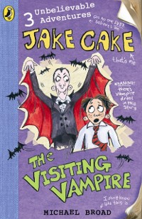 Cover Jake Cake: The Visiting Vampire