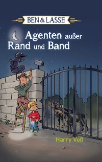 Cover Ben und Lasse - Agenten außer Rand und Band