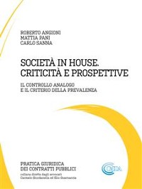 Cover Società in house. Criticità e prospettive