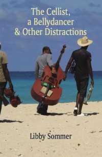 Cover The Cellist, a Bellydancer & Other Distractions