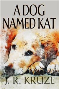 Cover A Dog Named Kat