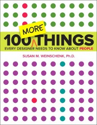 Cover 100 MORE Things Every Designer Needs to Know About People