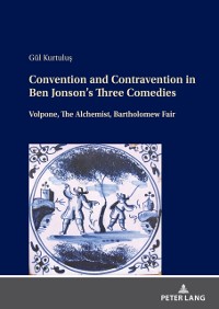 Cover Convention and Contravention in Ben Jonson's Three Comedies