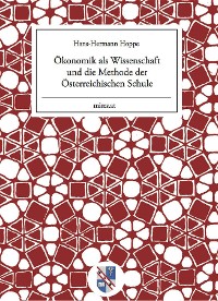 Cover Ökonomik als Wissenschaft und die Methode der Österreichischen Schule