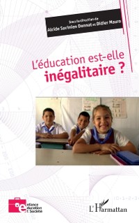 Cover L'education est-elle inegalitaire ?