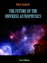 Cover The future of the universe astrophysics
