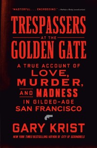 Cover Trespassers at the Golden Gate