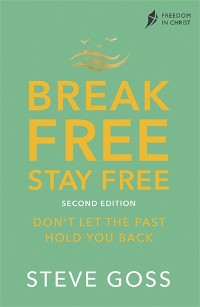 Cover Break Free, Stay Free, Second Edition