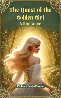 Cover Quest of the Golden Girl A Romance