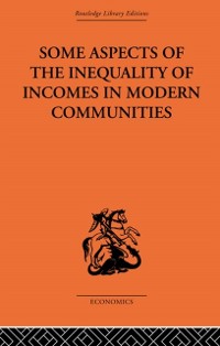 Cover Some Aspects of the Inequality of Incomes in Modern Communities