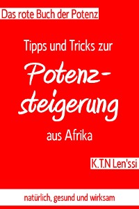 Cover Das rote Buch der Potenz: Tipps und Tricks zur Potenzsteigerung aus Afrika