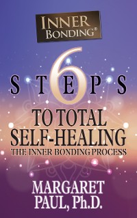 Cover 6 Steps to Total Self-Healing