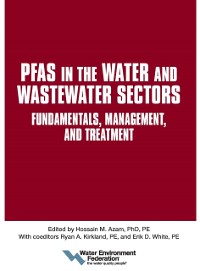 Cover PFAS in the Water and Wastewater Sectors: Fundamentals, Management, and Treatment