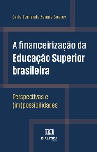 Cover A financeirização da Educação Superior brasileira