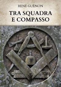 Cover Tra Squadra e Compasso