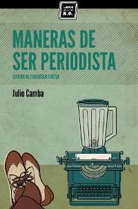 Cover Maneras de ser periodista