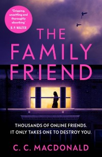 Cover The Family Friend : the gripping and twist-filled thriller