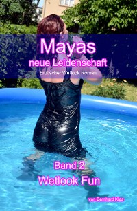 Cover Mayas neue Leidenschaft: Band 2 - Wetlook Fun