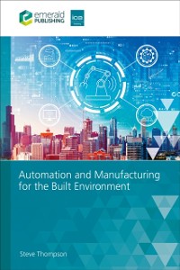 Cover Automation and Manufacturing for the Built Environment