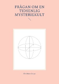 Cover Frågan om en tidsenlig mysteriekult