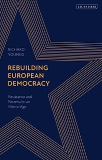 Cover Rebuilding European Democracy