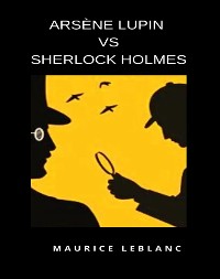 Cover Arsène Lupin versus Sherlock Holmes (traduzido)