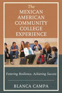 Cover Mexican American Community College Experience