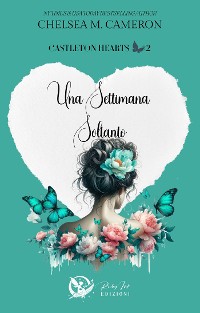 Cover Una settimana soltanto - Castleton hearts #2