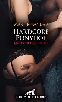 Cover Hardcore Ponyhof | Erotische Geschichte