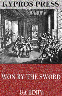 Cover Won by the Sword: A Tale of the Thirty Years’ War