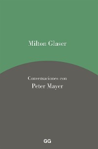 Cover Milton Glaser. Conversaciones con Peter Mayer