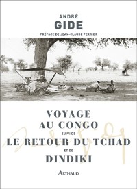 Cover Voyage au Congo suivi de Le Retour du Tchad et Dindiki