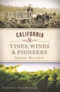 Cover California Vines, Wines & Pioneers