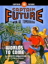 Cover Captain Future #15: Worlds to Come