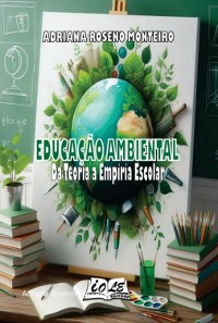 Cover Educação Ambiental: Da Teoria À Empiria Escolar