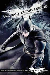 Cover Dark Knight Legend: Junior Novel