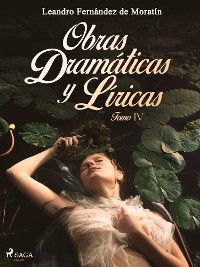 Cover Obras dramáticas y líricas. Tomo IV