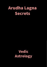 Cover Arudha Lagna Secrets