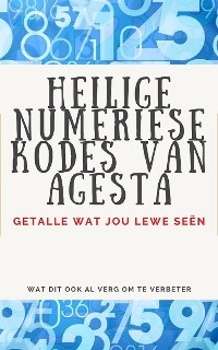 Cover Heilige Numeriese Kodes van Agesta