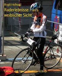 Cover Raderlebnisse - aus weiblicher Sicht