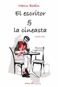 Cover El Escritor & La Cineasta